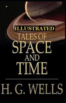 Paperback Tales of Space and Time Illustrated Book