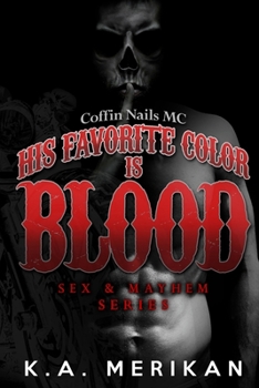 Paperback His Favorite Color is Blood - Coffin Nails MC (gay biker dark romance) Book