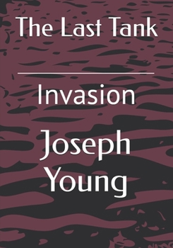 Paperback The Last Tank: Invasion Book