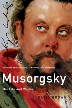 Paperback Musorgsky: His Life and Works Book