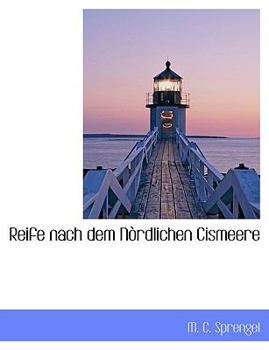 Paperback Reife Nach Dem N Rdlichen Cismeere [German] Book