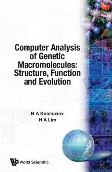 Hardcover Computer Analysis of Genetic Macromolecules: Structure, Function and Evolution Book