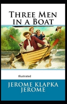 Paperback Three Men in a Boat Illustrated Book