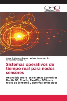 Paperback Sistemas operativos de tiempo real para nodos sensores [Spanish] Book