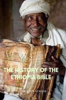 Paperback The History of the Ethiopia Bible Book