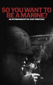 Paperback So You Want to be a Marine? Book