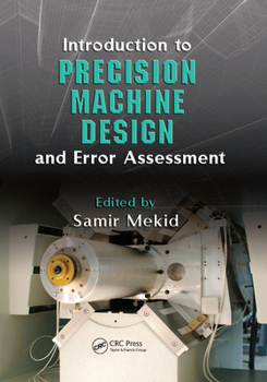 Paperback Introduction to Precision Machine Design and Error Assessment Book