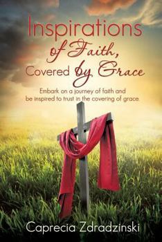 Paperback Inspirations of Faith, Covered by Grace Book