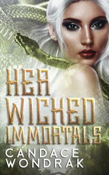 Paperback Her Wicked Immortals: A Paranormal Bully Romance Book