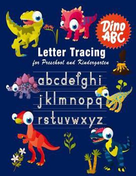 Paperback Letter Tracing: Essential writing practice for preschool and kindergarten, Ages 3-5, A to Z Cute Dinosaur Animals (Dino ABC) Book
