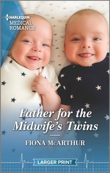 Mass Market Paperback Father for the Midwife's Twins [Large Print] Book