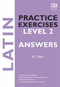 Paperback Latin Practice Exercises Level 2 Answer Book: Practice Exercises for Common Entrance Preparation Book