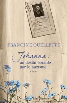Paperback JOHANNA. UN DESTIN EBRANLE PAR LE NAZISME [French] Book
