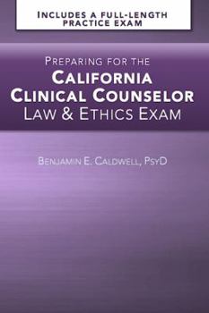 Paperback Preparing for the California Clinical Counselor Law & Ethics Exam Book