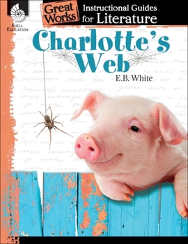 Paperback Charlotte's Web: An Instructional Guide for Literature: An Instructional Guide for Literature Book