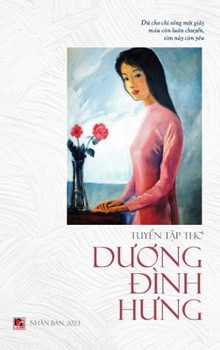 Tuy?n T?p Tho Duong Ðình Hung (hard cover - color interior)) (Vietnamese Edition)