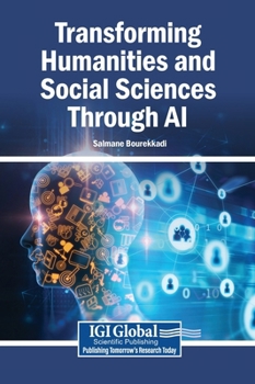 Hardcover Transforming Humanities and Social Sciences Through AI Book