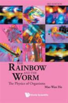 Paperback Rainbow and the Worm, The: The Physics of Organisms (3rd Edition) Book