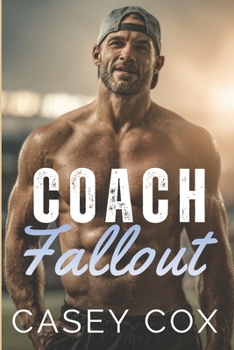 Coach Fallout (Coach Control)