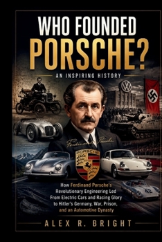 Paperback Who Founded Porsche? an Inspiring History Book