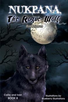 Paperback Nukpana, The Rogue Wolf Book