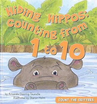 Library Binding Hiding Hippos: Counting from 1 to 10 Book