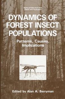 Paperback Dynamics of Forest Insect Populations: Patterns, Causes, Implications Book