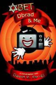 Paperback BET, DBrad & Me Book