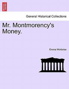 Paperback Mr. Montmorency's Money. Book