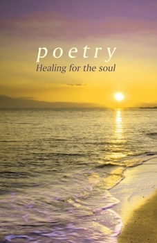 Paperback Poetry: Healing for the soul Book