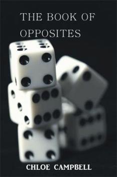 Hardcover The Book of Opposites Book