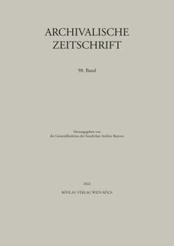 Hardcover Archivalische Zeitschrift 98 (2023) [German] Book