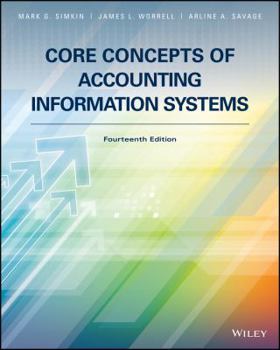 Paperback Core Concepts of Accounting Information Systems, 14th Edition Book