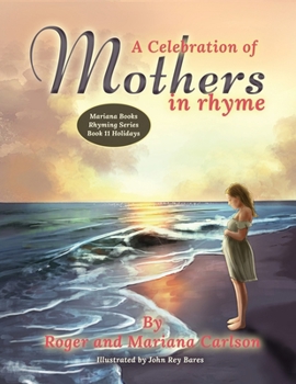 Paperback A Celebration of Mothers in Rhyme Book