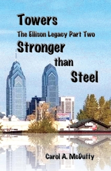 Paperback Towers: The Ellison Legacy Part Two Stronger Than Steel Volume 2 Book