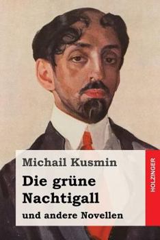 Paperback Die grüne Nachtigall: und andere Novellen [German] Book