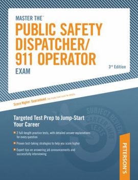 Paperback Master the Public Safety Dispatcher/911 Operator Exam: Targeted Test Prep to Jump-Start Your Career Book