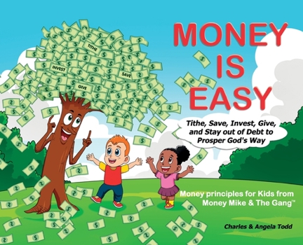 Hardcover Money Is Easy: Tithe, Save, Invest, Give and Stay out of Debt to Prosper God's Way Book