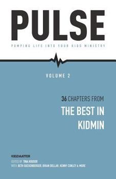 Paperback Pulse II: Pumping Life Into Your Kids Ministry Book