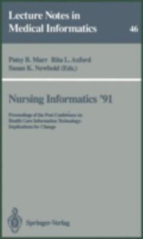 Nursing Informatics (Lecture Notes in Medical Informatics)