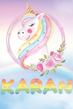 Karan: Karan's Unicorn Personal Custom Named Diary Planner Perpetual Calendar Notebook Journal 6x9 Personalized Customized Gift For Someone Who's Surname is Karan Or First Name Is Karan