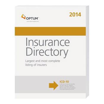 Paperback Insurance Directory 2014: Largest and Most Complete Listing of Insurers Book