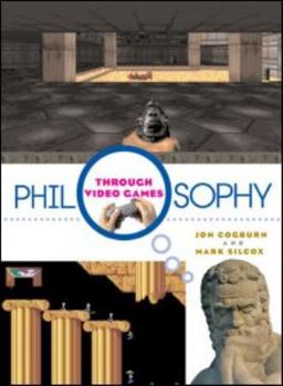 Paperback Philosophy Through Video Games Book