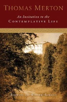 Paperback An Invitation to the Contemplative Life Book