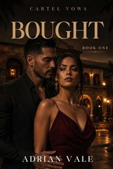 Paperback Bought: A Dark Cartel Romance (Cartel Vows) Book