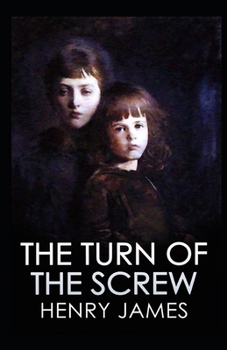 Paperback The Turn of the Screw Illustrated Book