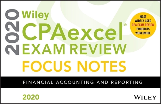 Paperback Wiley Cpaexcel Exam Review 2020 Focus Notes: Financial Accounting and Reporting Book