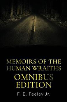 Paperback Memoirs of the Human Wraiths: Omnibus Edition Book