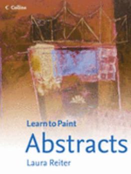 Paperback Abstracts (Collins Learn to Paint) Book