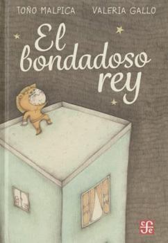 Hardcover El Bondadoso Rey [Spanish] Book